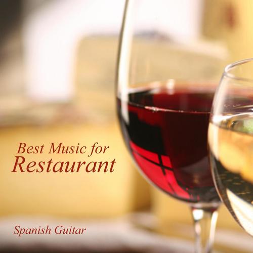 Best Music for Restaurants - Spanish Guitar Music