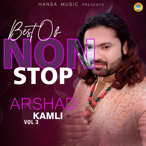 Best of Non Stop Arshad Kamli, Vol. 3