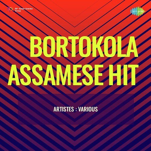 Bortokola - Assamese Hits