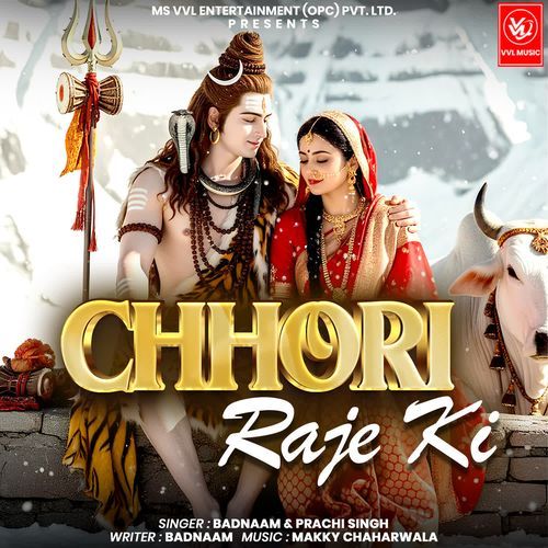 CHHORI RAJE KI