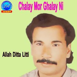 Chalay Mor Ghalay Ni-CRoTQUdocnE