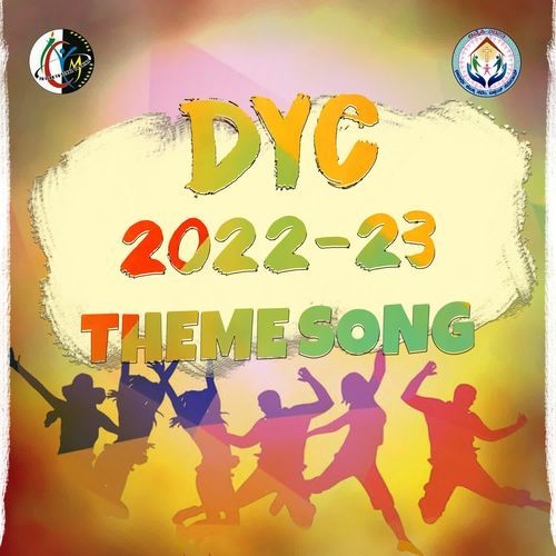 DYC 2022-23 Theme Song