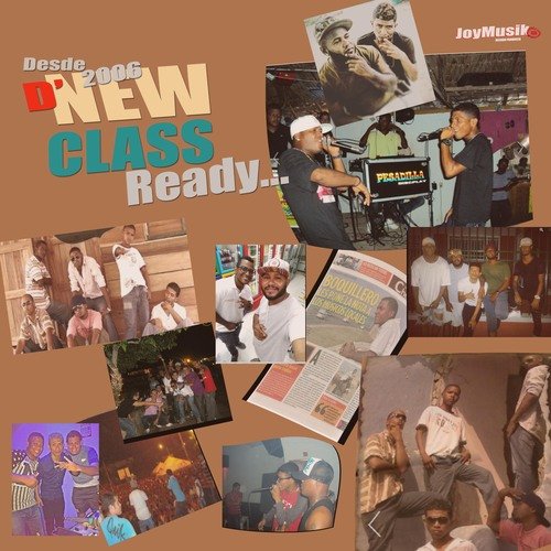 Desde 2006 D&#039;New Class Ready_poster_image