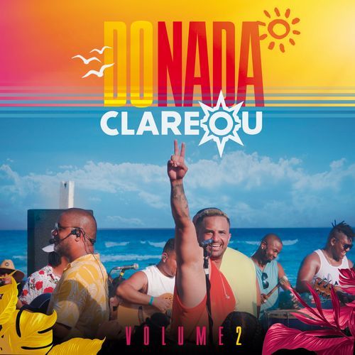 Do Nada Clareou, Vol. 2 (Ao Vivo)