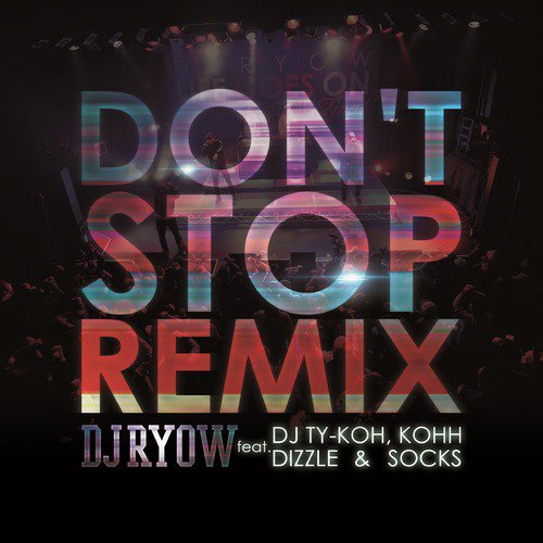 Don't Stop Remix