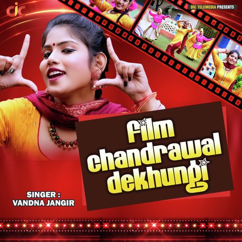 Film Chandrawal Dekhungi