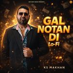 Gal Notan Di (LoFi)