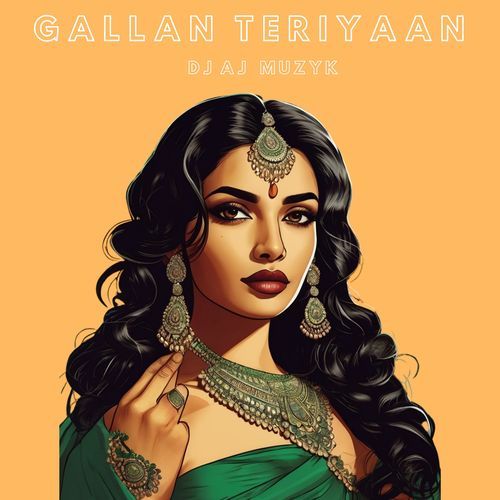 Gallan Teriyaan