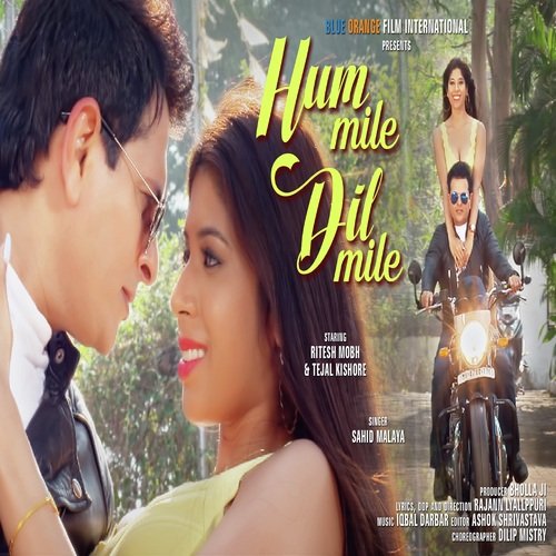 Hum Mile Dil Mile