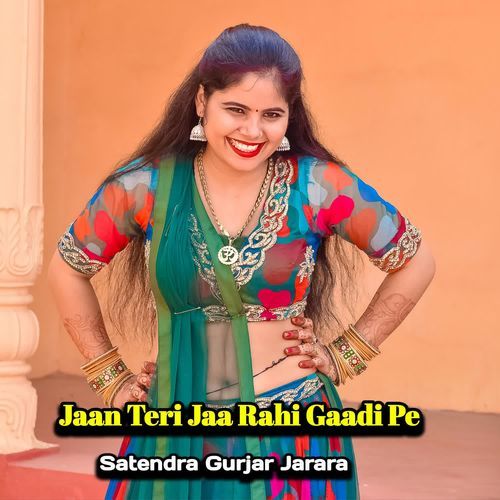 Jaan Teri Jaa Rahi Gaadi Pe