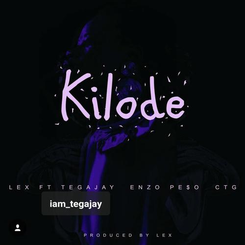 Kilode (feat. Enzo Pe$o, Tegajay &amp; C.T.G)_poster_image