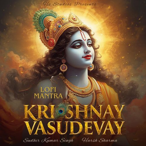 Krishnay Vasudevay (Lofi Mantra)