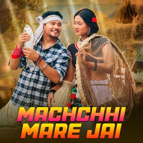 Machchhi Mare Jai