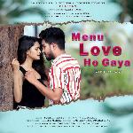 Menu Love Ho Gaya