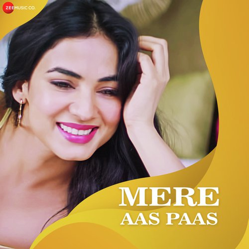 mere-aas-paas-lyrics-mere-aas-paas-only-on-jiosaavn