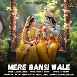 Mere Bansi Wale