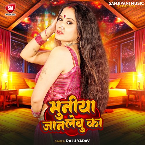 Muniya Jaan Lebu Ka
