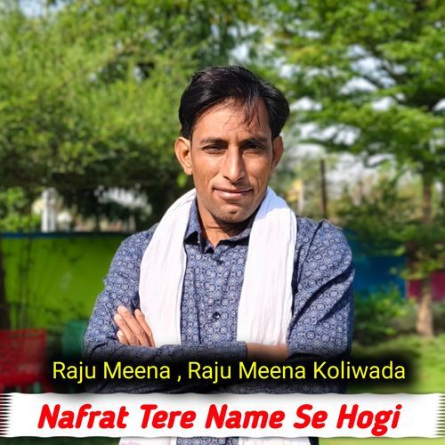 Nafrat Tere Name Se Hogi