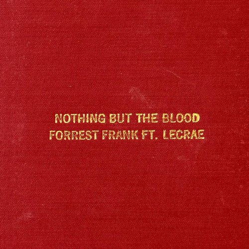 Nothing But The Blood