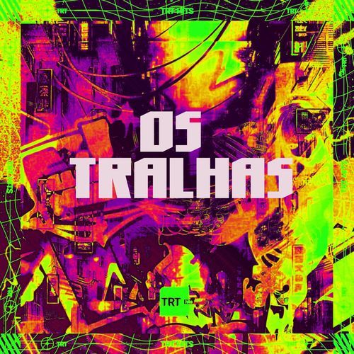 OS TRALHAS cover art