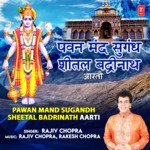 Pawan Mand Sugandh Sheetal Badrinath Aarti