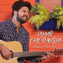 Pyaar Che Rangya-HwEFWUBbYnk