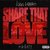 Share That Love (feat. G-Eazy)