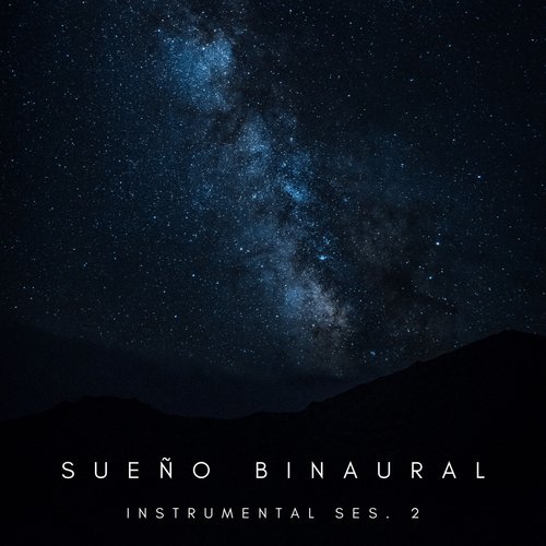 Sueño Binaural Instrumental Ses. 2_poster_image