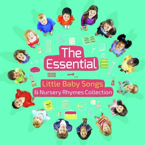 The Essential Little Baby Songs and Nursery Rhymes Collection_poster_image