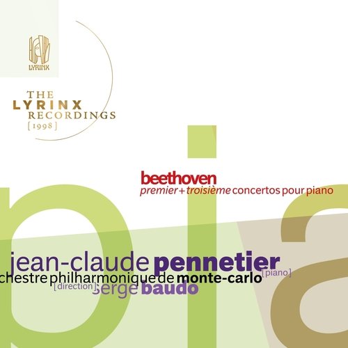 The Lyrinx Recordings (1998): Beethoven, premier+troisième concertos pour piano