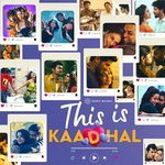 This is Kaadhal