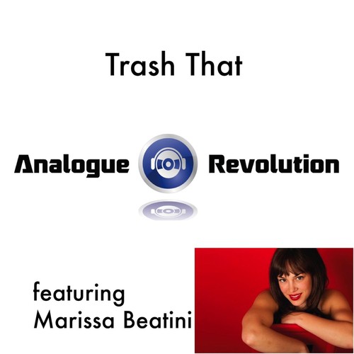 Trash That (feat. Marissa Beatini)