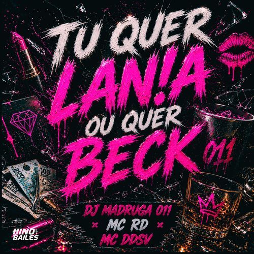 Tu Quer Lan!A ou Quer Beck