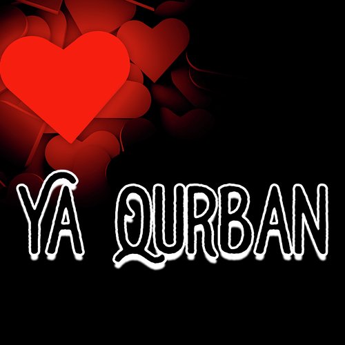 Ya Qurban