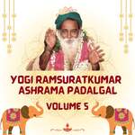 Yogi Ramsuratkumar Ashram Padalgal Volume 5 Gayathri Girish