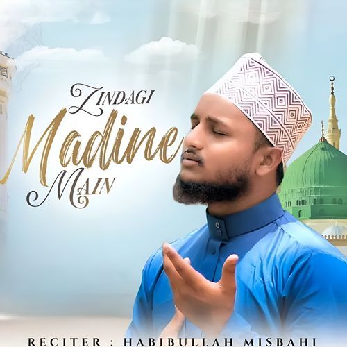 Zindagi Madine Main