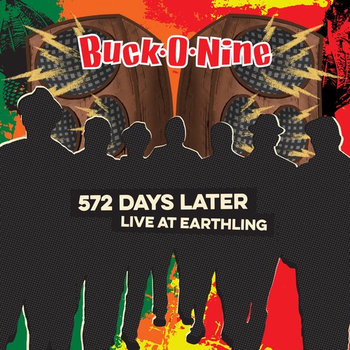 572 Days Later - Live at Earthling