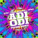 Adi Odi (Scrt Phonk Remix)
