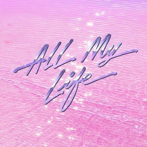 All My Life_poster_image