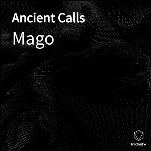 Ancient Calls