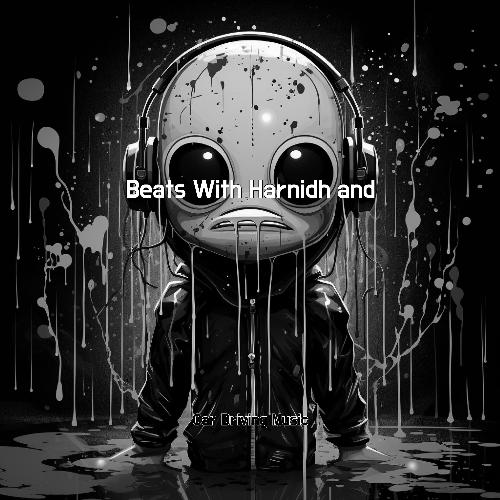 Beats With Harnidh and