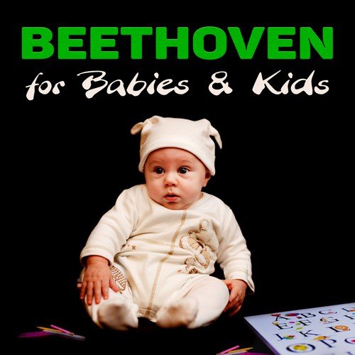 Beethoven for Babies & Kids – Einstein Classical Music, Baby Development, Build Your Baby Brain, Childrens Listen & Learn