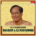 Bhairavi & Kamavardhini