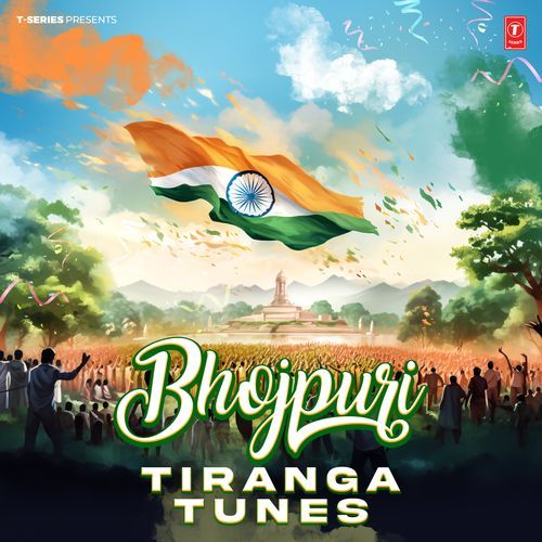 Bhojpuri Tiranga Tunes