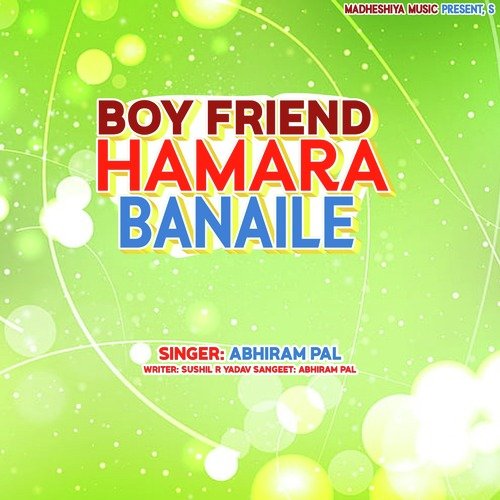 Boy Friend Hamara Banaile