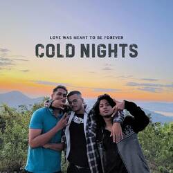 Cold Nights-Og0,cx1XeVk