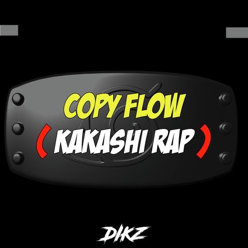 Copy Flow (Kakashi Rap)