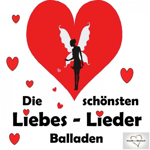 Die schönsten Liebeslieder: Balladen