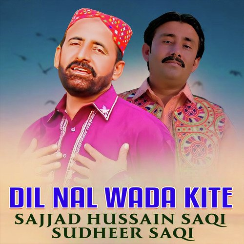 Dil Nal Wada Kite