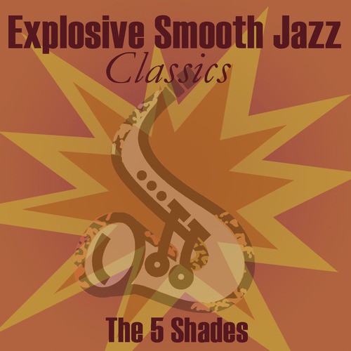 Explosive Smooth Jazz Classics